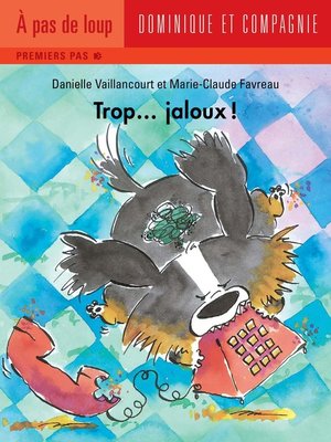 cover image of Trop... jaloux !